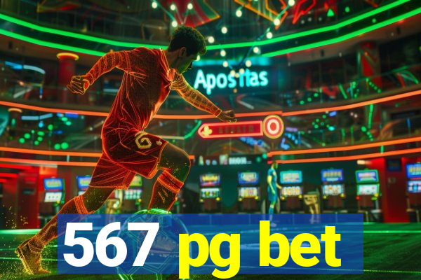 567 pg bet